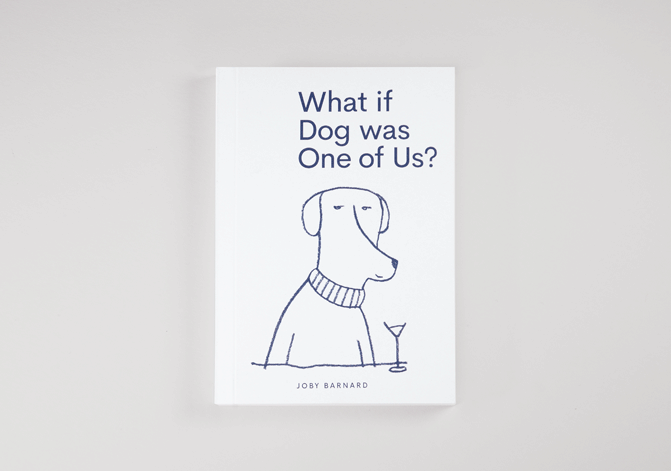 what-if-dog-was-one-of-us-joby-barnard
